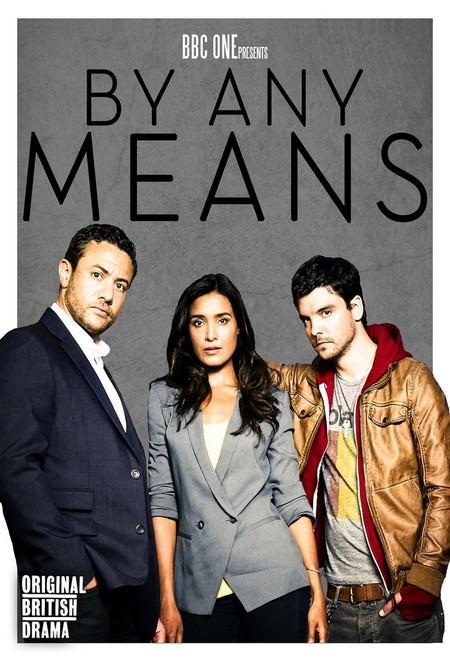 By Any Means (Serie de TV)