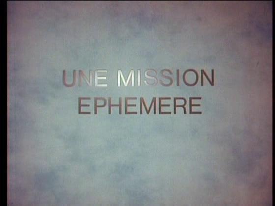 One Ephemeral Mission (TV) (S)