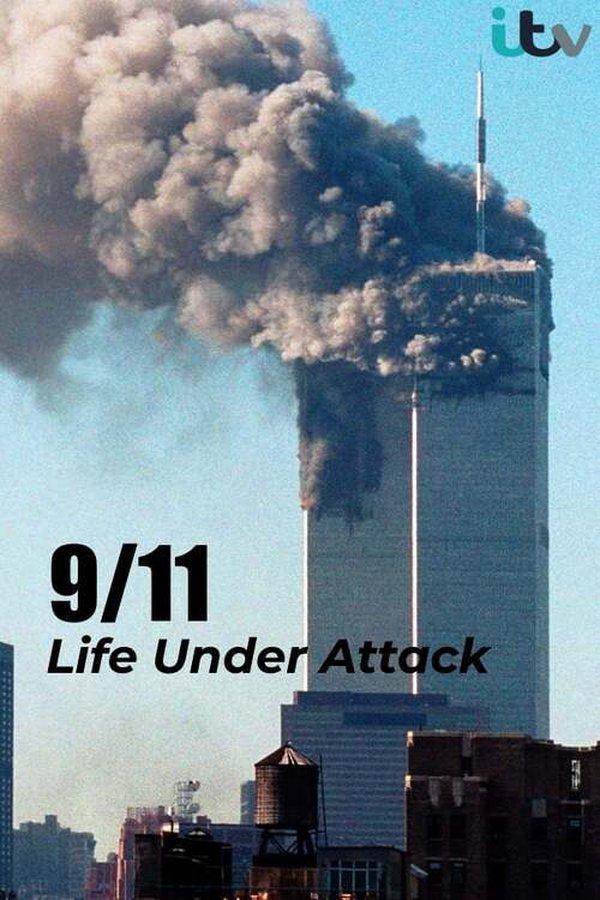 9/11: Life Under Attack (TV Miniseries)