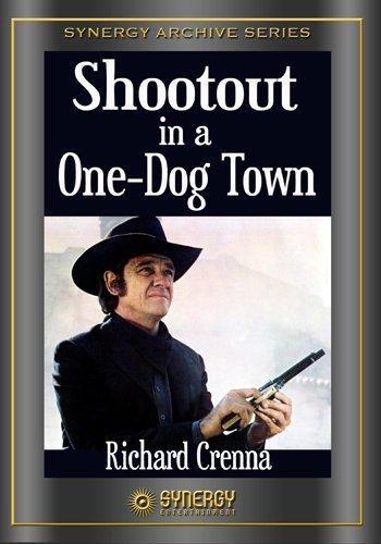 Shootout in a One Dog Town (TV)