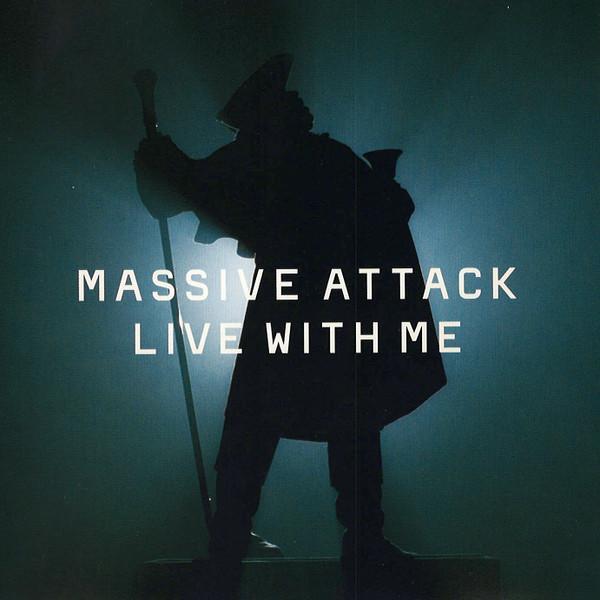 Massive Attack: Live with Me (Music Video)