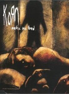 Korn: Make Me Bad (Music Video)