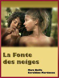 La fonte des neiges (C)