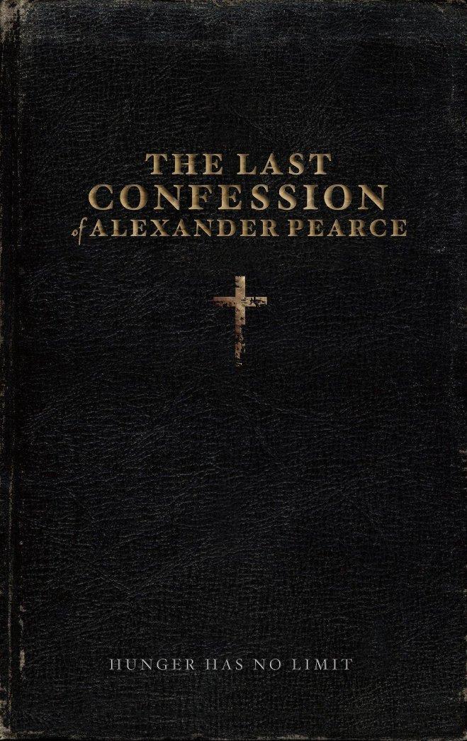 The last confession of Alexander Pearce