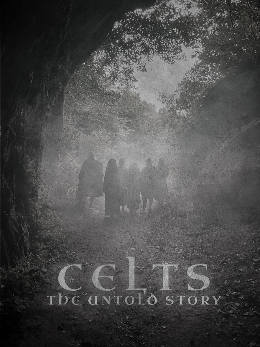 Celts - The Untold Story (TV Miniseries)