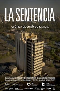 La sentencia: Crónica de un día de justicia