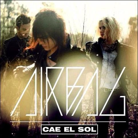 Airbag: Cae el sol (Music Video)