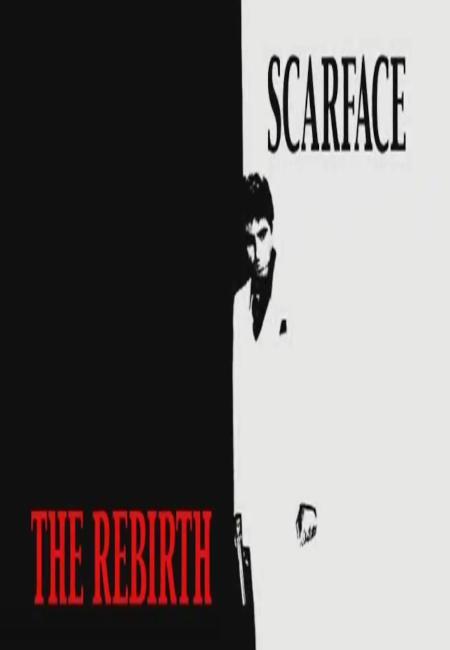 Scarface: La vuelta a nacer
