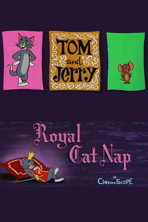 Tom y Jerry: Royal Cat Nap (C)