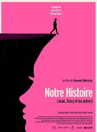 Notre histoire (Jean, Stacy et les autres)