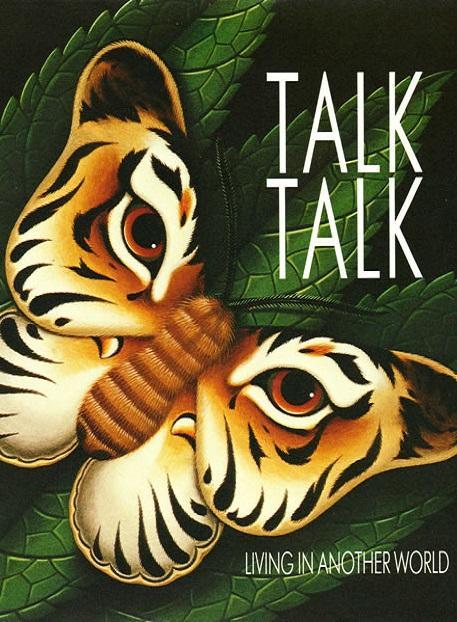 Talk Talk: Living in Another World (Vídeo musical)