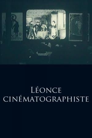 Léonce cinématographiste (S)
