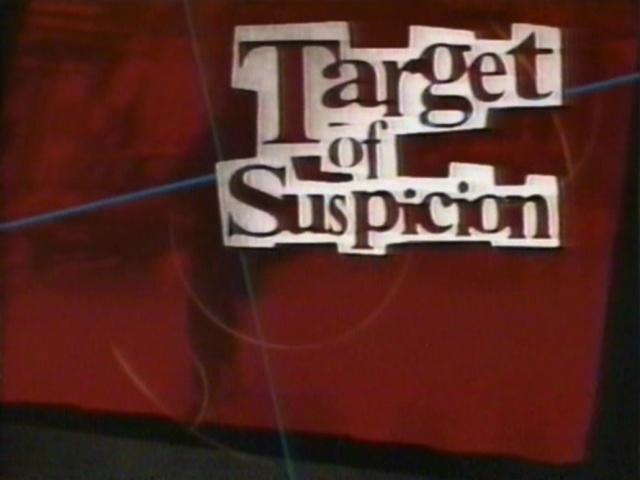 Target of Suspicion (TV)