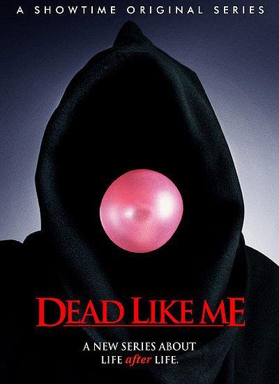 Dead Like Me (TV Series)