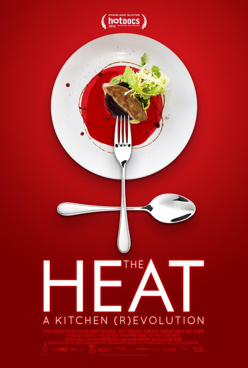 The Heat: A Kitchen (R)evolution