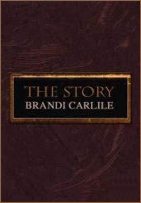Brandi Carlile: The Story (Vídeo musical)