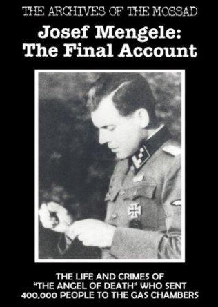 Mengele: The Final Account