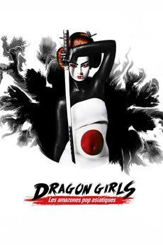 Dragon Girls! Les amazones pop asiatiques