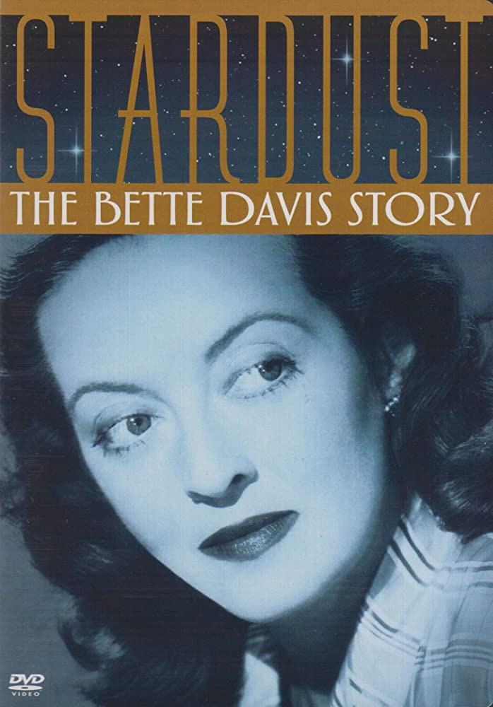 Stardust: The Bette Davis Story (TV)