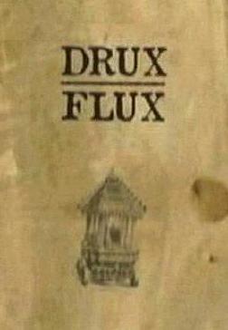 Drux Flux (S)