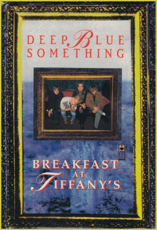 Deep Blue Something: Breakfast at Tiffany's (Vídeo musical)