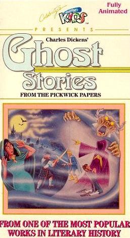 Charles Dickens' Ghost Stories from the Pickwick Papers