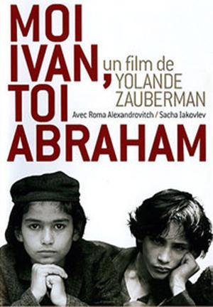 Me Ivan, You Abraham (Ivan and Abraham)