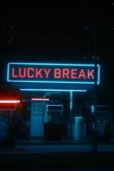 Lucky Break (S)