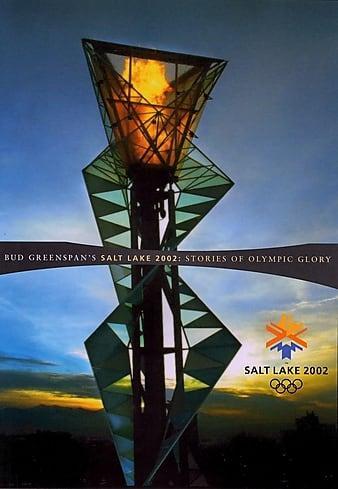 Salt Lake 2002: Stories of Olympic Glory (TV)