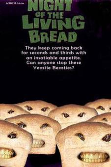 Night of the Living Bread (S)