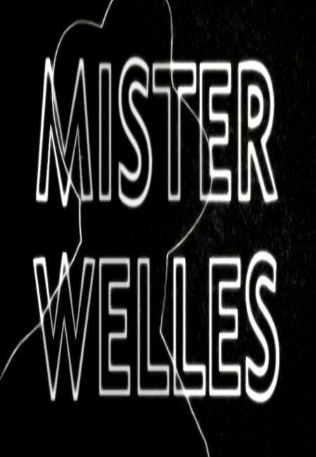 Mister Welles