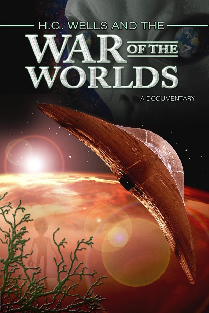 H.G. Wells and the War of the Worlds