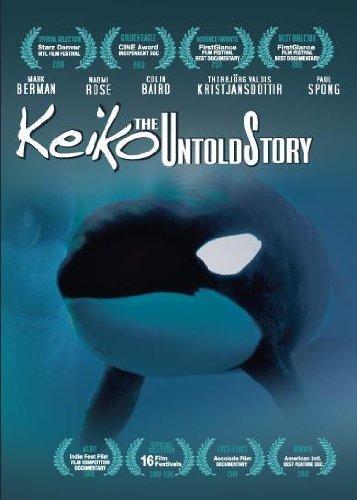 Keiko. The Untold Story of the Star of Free Willy