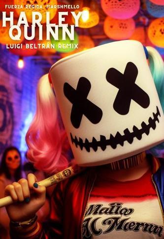 Fuerza Regida X Marshmello: Harley Quinn (Music Video)