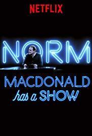 Norm Macdonald Has a Show (Ep)