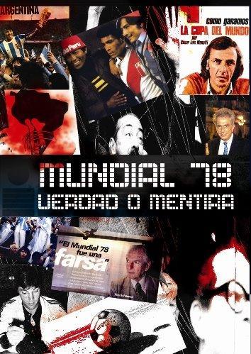 Mundial 78. Verdad o mentira