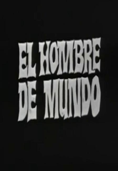 El hombre de mundo (TV)