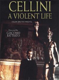 Cellini, A Violent Life