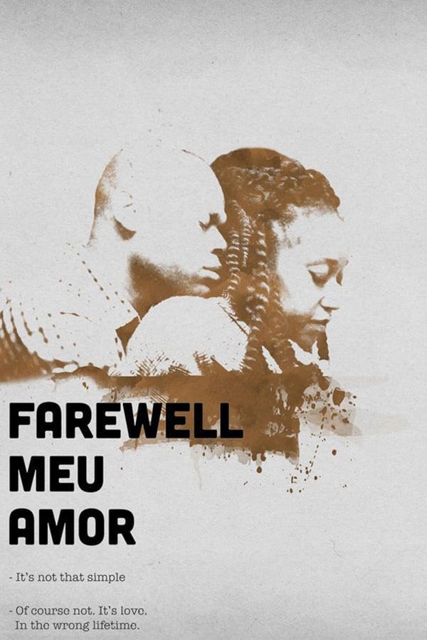 Farewell Meu Amor (C)