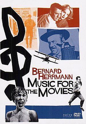 Music for the Movies: Bernard Herrmann