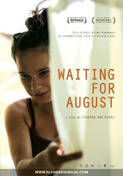 Waiting for August