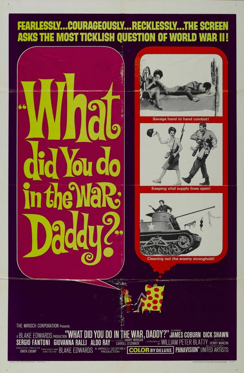 What Did you Do in the War, Daddy?