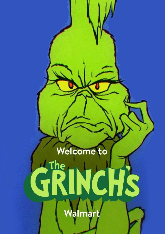 Welcome to Grinch’s Walmart (C)