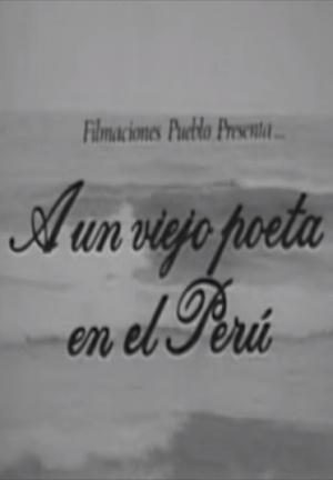 A un viejo poeta del Perú (S)