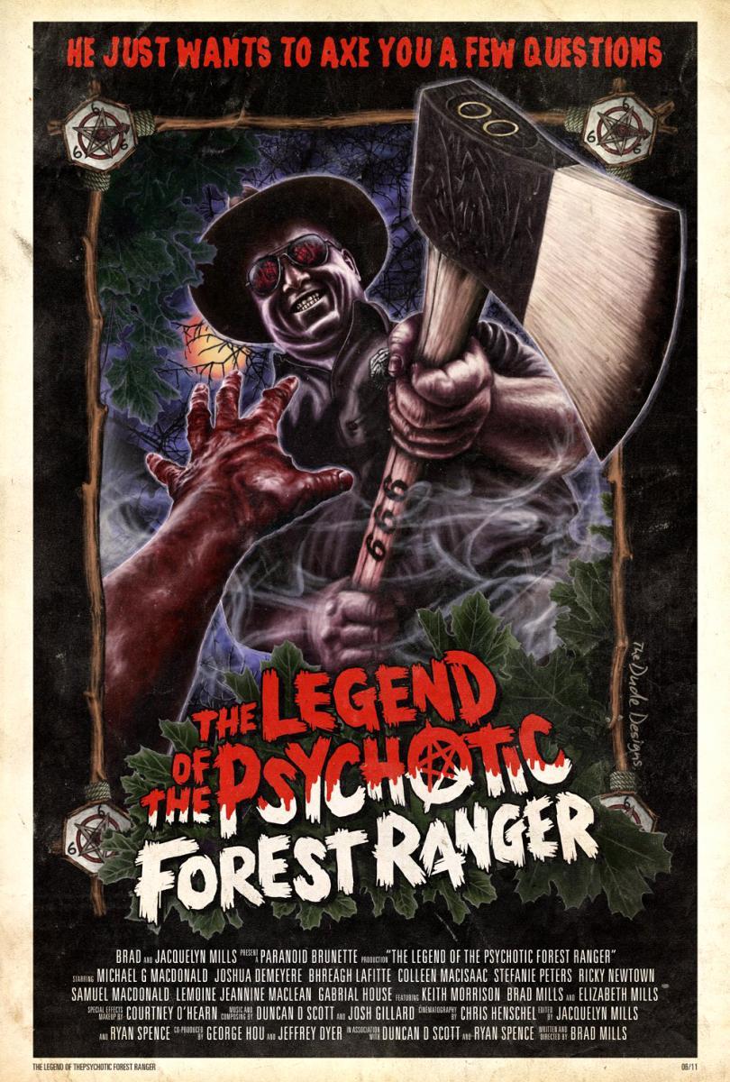 The Legend of the Psychotic Forest Ranger