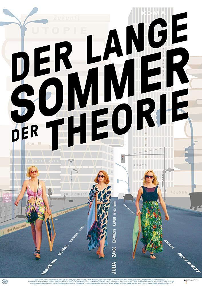 Der lange Sommer der Theorie