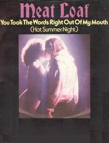 Meat Loaf: You Took the Words Right Out of My Mouth (Hot Summer Night) (Vídeo musical)