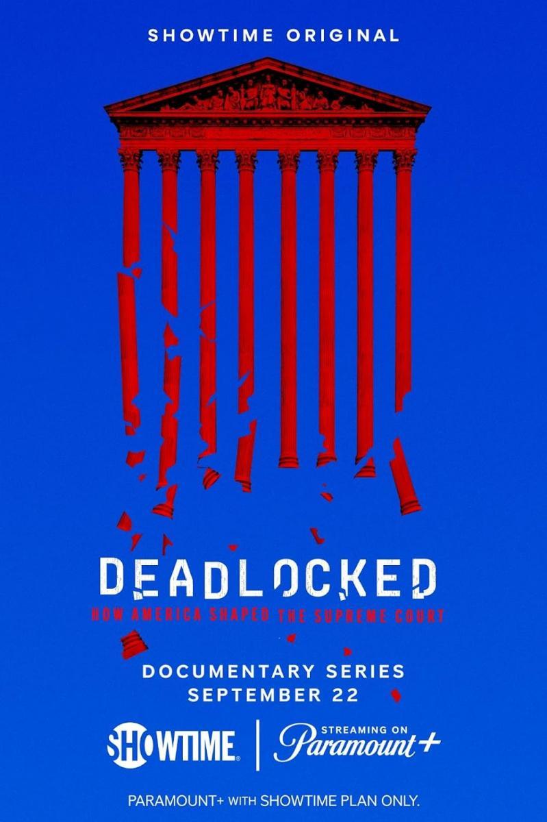 Deadlocked: How America Shaped the Supreme Court (TV Miniseries)