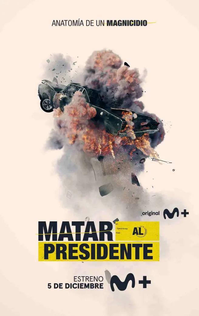 Matar al presidente (TV Miniseries)