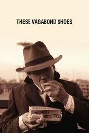 These Vagabond Shoes (C)